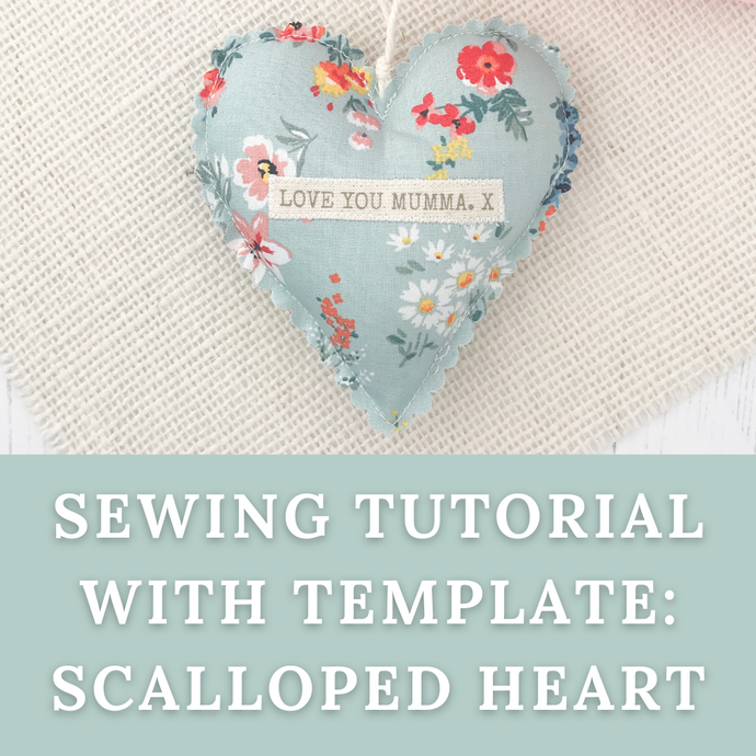 SEWING TUTORIAL WITH TEMPLATE: Scalloped Heart (Digital Download)